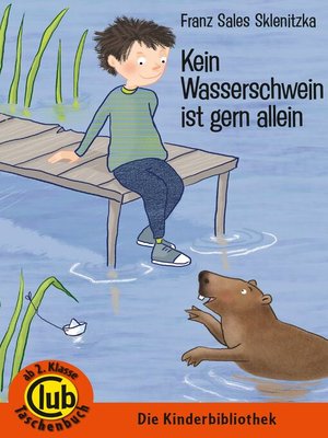 cover image of Kein Wasserschwein ist gern allein